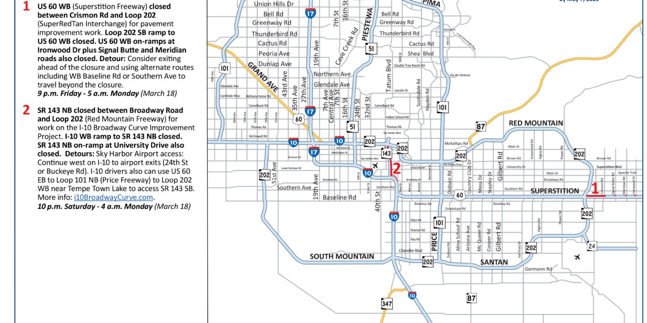 Expect closures on SR 143 and US 60 this weekend, March 15-18