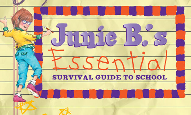 ‘Junie B.’s Essential Survival Guide to School’